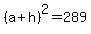 %28a%2Bh%29%5E2=289