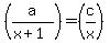 %28a%2F%28x%2B1%29%29+=+%28c%2Fx%29