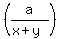 %28a%2F%28x%2By%29%29