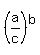 %28a%2Fc%29%5Eb