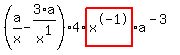 %28a%2Fx-3%2Aa%2Fx%5E1%29%2A4%2Ahighlight_red%28+x%5E-1+%29%2Aa%5E%28-3%29