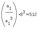 %28a%5B1%5D%2Fa%5B1%5D%5E3%29%2A8%5E3=+512