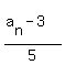 %28a%5Bn%5D-3%29%2F5