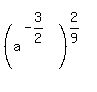 %28a%5E%28-3%2F2%29%29%5E%282%2F9%29