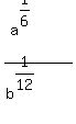 %28a%5E%281%2F6%29%29%2F%28b%5E%281%2F12%29%29