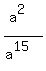 %28a%5E2%29%2F%28a%5E15%29