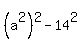 %28a%5E2%29%5E2+-+14%5E2