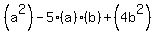 %28a%5E2%29-5%28a%29%28b%29%2B%284b%5E2%29
