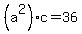 %28a%5E2%29c=36