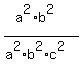 %28a%5E2%2Ab%5E2%29%2F%28a%5E2%2Ab%5E2%2Ac%5E2%29
