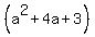 %28a%5E2%2B4a%2B3%29