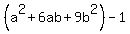 %28a%5E2%2B6ab%2B9b%5E2%29-1