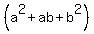 %28a%5E2%2Bab%2Bb%5E2%29