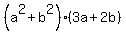 %28a%5E2%2Bb%5E2%29%283a%2B2b%29