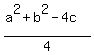 %28a%5E2%2Bb%5E2-4c%29%2F4