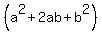 %28a%5E2+%2B+2ab%2Bb%5E2%29