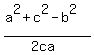 %28a%5E2+%2B+c%5E2+-+b%5E2%29%2F%282ca%29