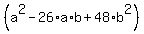 %28a%5E2+-+26%2Aa%2Ab+%2B+48%2Ab%5E2%29