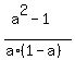 %28a%5E2-1%29%2F%28a%2A%281-a%29%29