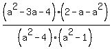 %28a%5E2-3a-4%29%2F%28a%5E2-4%29%2A%282-a-a%5E2%29+%2F%28a%5E2-1%29