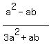 %28a%5E2-ab%29%2F%283a%5E2%2Bab%29