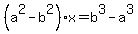 %28a%5E2-b%5E2%29x=b%5E3-a%5E3