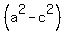 %28a%5E2-c%5E2%29
