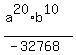 %28a%5E20%2Ab%5E10%29%2F%28-32768%29
