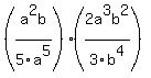 %28a%5E2b%2F5a%5E5%29%2A%282a%5E3b%5E2%2F3b%5E4%29