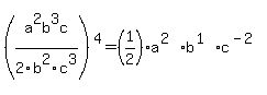 %28a%5E2b%5E3c%2F2b%5E2c%5E3%29%5E4=%281%2F2%29a%5E%282%29b%5E%281%29c%5E%28-2%29