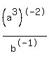 %28a%5E3%29%5E-2%2Fb%5E-1