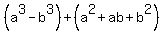 %28a%5E3-b%5E3%29%2B%28a%5E2%2Bab%2Bb%5E2%29