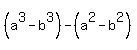 %28a%5E3-b%5E3%29%5E%22%22-%28a%5E2-b%5E2%29