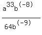 %28a%5E33b%5E-8%29%2F%2864b%5E-9%29