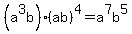 %28a%5E3b%29%28ab%29%5E4+=a%5E7b%5E5