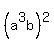 %28a%5E3b%29%5E2