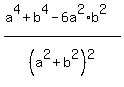 %28a%5E4%2Bb%5E4-6a%5E2%2Ab%5E2%29%2F%28a%5E2%2Bb%5E2%29%5E2