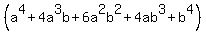 %28a%5E4+%2B+4a%5E3b+%2B+6a%5E2b%5E2+%2B+4ab%5E3+%2B+b%5E4%29