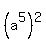 %28a%5E5%29%5E2