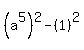 %28a%5E5%29%5E2-%281%29%5E2