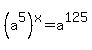 %28a%5E5%29%5Ex+=+a%5E125