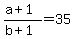 %28a+%2B+1%29%2F%28b+%2B+1%29+=+35