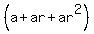 %28a+%2B+ar+%2B+ar%5E2%29