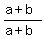 %28a+%2B+b%29+%2F+%28a+%2B+b%29