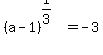 %28a+-+1%29%5E%281%2F3%29+=+-3