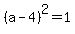 %28a+-+4%29%5E2+=+1
