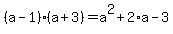 %28a-1%29%28a%2B3%29=a%5E2%2B2%2Aa-3