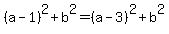 %28a-1%29%5E2%2Bb%5E2=%28a-3%29%5E2%2Bb%5E2
