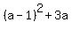 %28a-1%29%5E2+%2B+3a