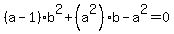 %28a-1%29b%5E2%2B%28a%5E2%29b-a%5E2=0